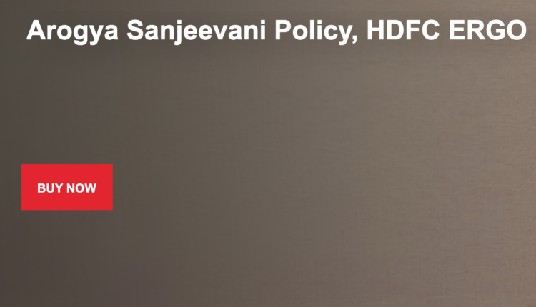 hdfc ergo arogya sanjeevani